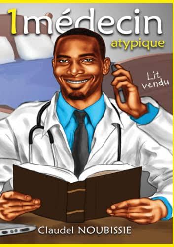 Couverture — Un Médecin Atypique